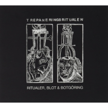 Trepaneringsritualen - Ritualer, Blot & Botgoring