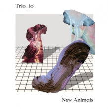 Trio_io - New Animals