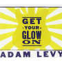 Levy, Adam - Get Your Glow On