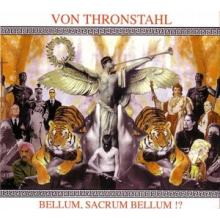 Von Thronstahl - Bellum, Sacrum Bellum!?