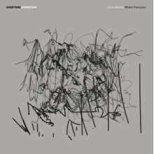 Alford, Chris & William Thompson - Overtone/Undertone