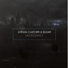 Atrium Carceri & Eldar - Sacrosanct
