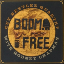 Cut Beetlez Quartet - Free...Boom!