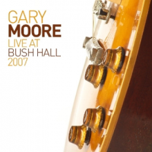 Moore,gary - Live At Bush Hall 2007 2lp
