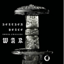 Heathen Peace - Total Fucking War
