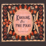Karoline & the Free Folks - Blooming Haze