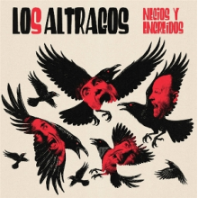 Los Altragos - Necios Y Engreidos