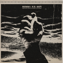 N.R. Safi & Manas - Alone We Are Alone As Far Down As the Sediment