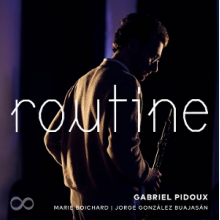 Pidoux, Gabriel - Routine