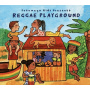 Putumayo Kids Presents - Reggae Playground