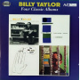Taylor, Billy - Four Classic Albums
