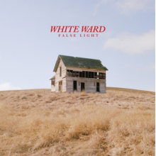 White Ward - False Light