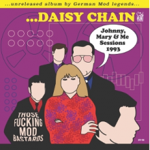 Daisy Chain - Those Fucking Mod Bastards
