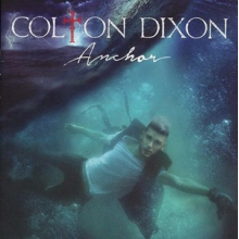 Dixon, Colton - Anchor