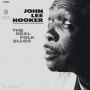 Hooker, John Lee - The Real Folk Blues