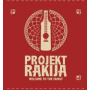 Projekt Rakija - Welcome To the Family