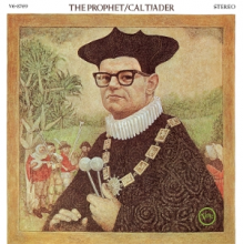 Tjader, Cal - The Prophet