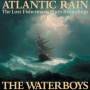 Waterboys - Atlantic Rain: the Lost Fisherman's Blues Recordings