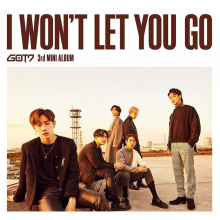 Got7 - I Won't Let You Go