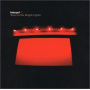 Interpol - Turn On the Bright Light