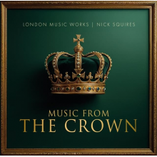 London Music Works & Nick Squires - Music From The Crown LP