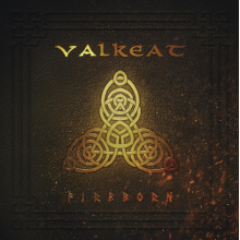 Valkeat - Fireborn