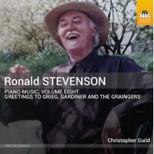 Guild, Christopher - Ronald Stevenson: Piano Music, Volume Eight