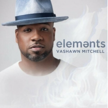 Mitchell, Vashawn - Elements