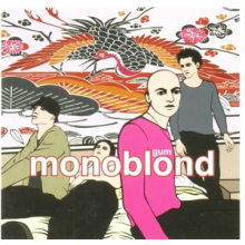 Monoblond - Gum