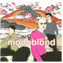 Monoblond - Gum