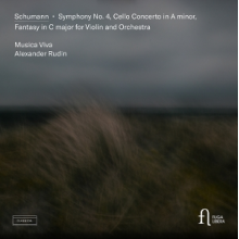Musica Viva - R. Schumann: Symphony No. 4, Cello Concerto In a Minor & Fantasy In C Major For Violin and Orchestra