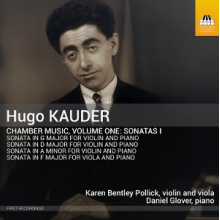 Pollick, Karen Bentley - Hugo Kauder: Chamber Music, Volume One: Sonatas I