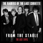 Raiders of the Last Corvette - From the Stable - the Lost Tapes
