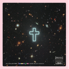 River Valley Worship - Million Lifetimes