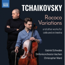 Schwabe, Gabriel - Tchaikovsky: Rococo Variations; Works For Cello & Orchestra