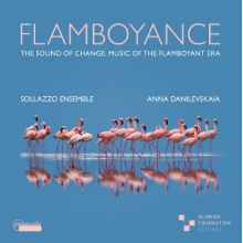 Sollazzo Ensemble - Flamboyance the Sound of Change: Music of the Flamboyant Era