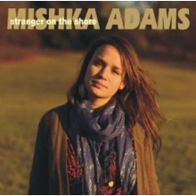 Adams, Mishka - Stranger On the Shore