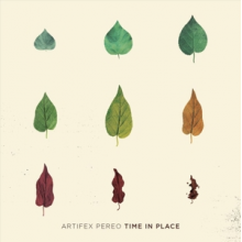 Artifex Pereo - Time In Place
