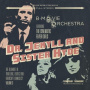 B-Movie Orchestra - Dr. Jekyll and Sister Hyde - the Ultimate In Thrilling, Erotic and Raunchy Fimmusic!! Volume 3