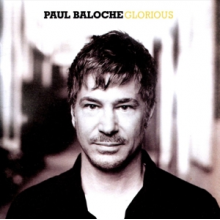 Baloche, Paul - Glorious