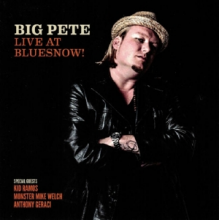 Big Pete - Live At Bluesnow!