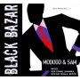 Black Bazar - Black Bazar (Modogo & Sam)