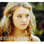 Cairo, Celine - Celine Cairo
