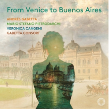 Cangemi, Veronica - From Venice To Buenos Aires