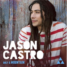 Castro, Jason - Only a Mountain