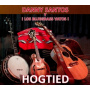 Danny Santos Y Los Bluegrass Vatos - Hogtied