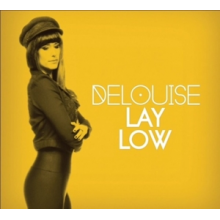 Delouise - Lay Low
