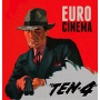Euro Cinema - Ten-4