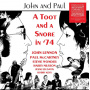 John and Paul - A Toot and a Snore In '74