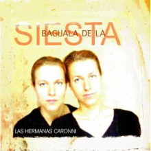 Las Hermanas Caronni - Baguala De La Siesta